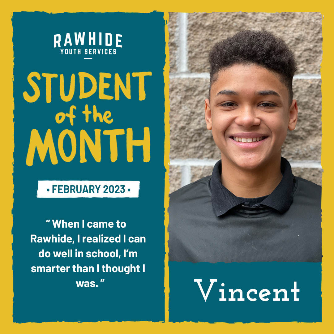 Rawhide Student of the Month – Vincent