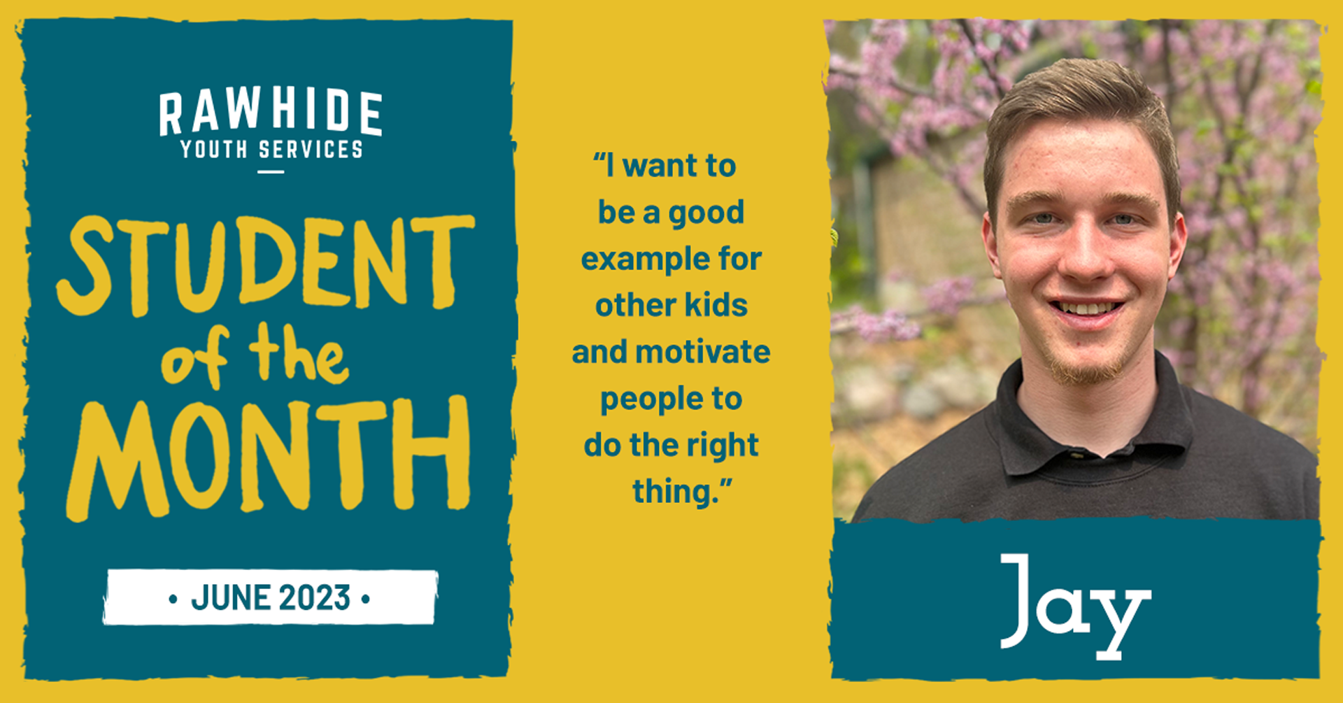 Rawhide Student of the Month – Jay