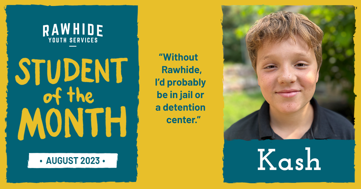 Rawhide Student of the Month – Kash